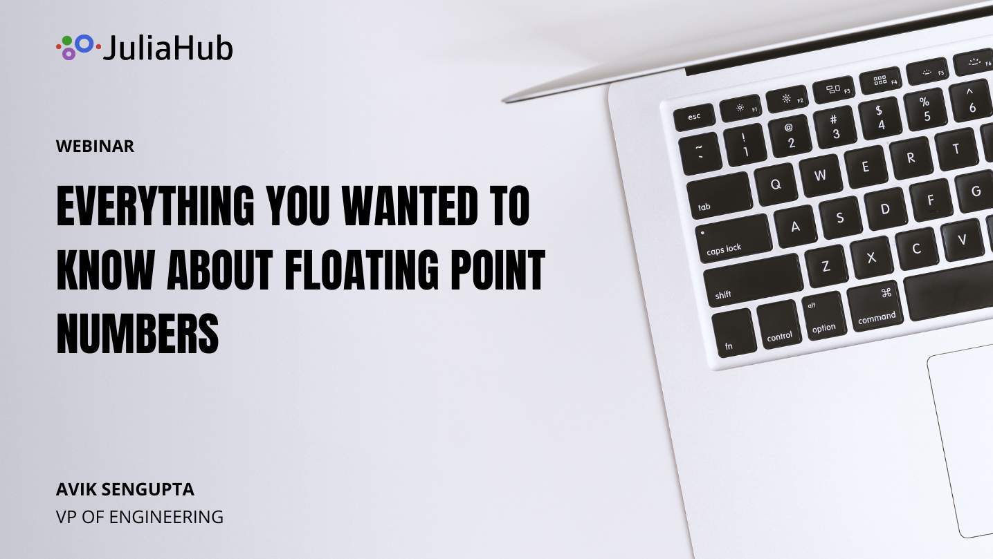 [Webinar] Everything you wanted to know about floating point numbers