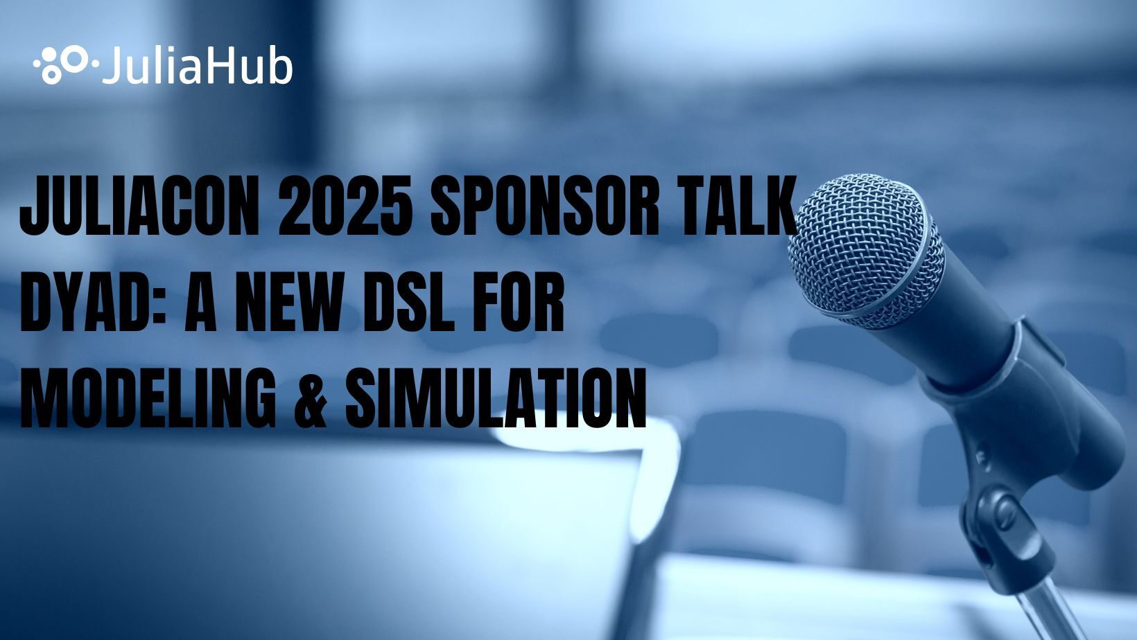 JuliaCon 2025 Sponsor Talk: Notes from the Session