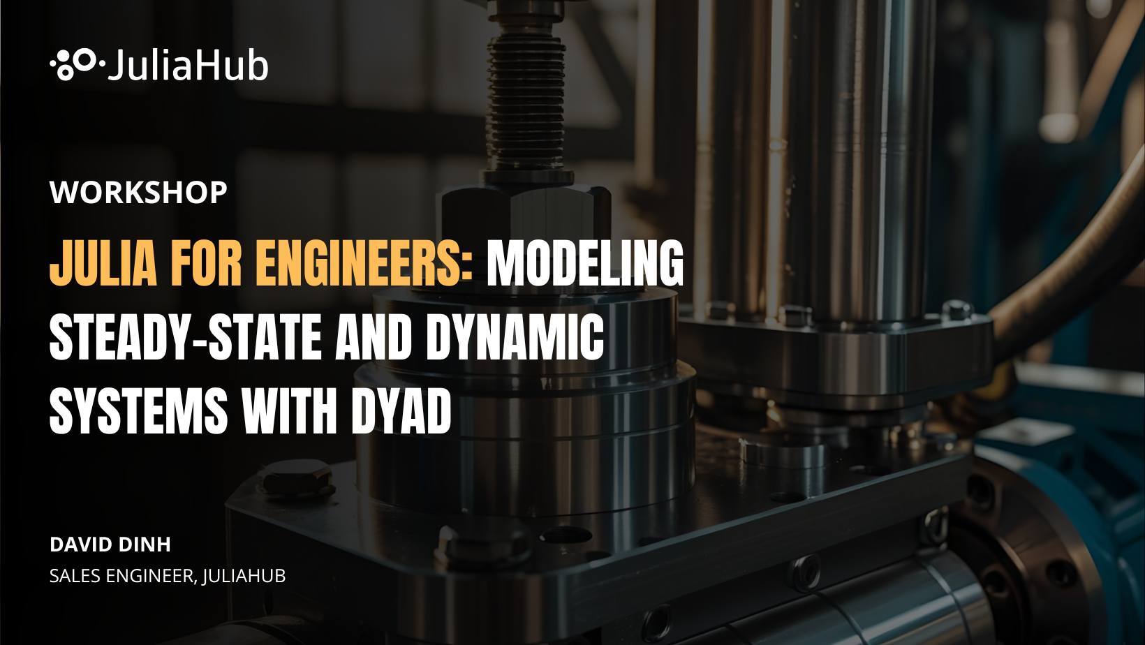 Modeling Steady-State and Dynamic Systems with Dyad