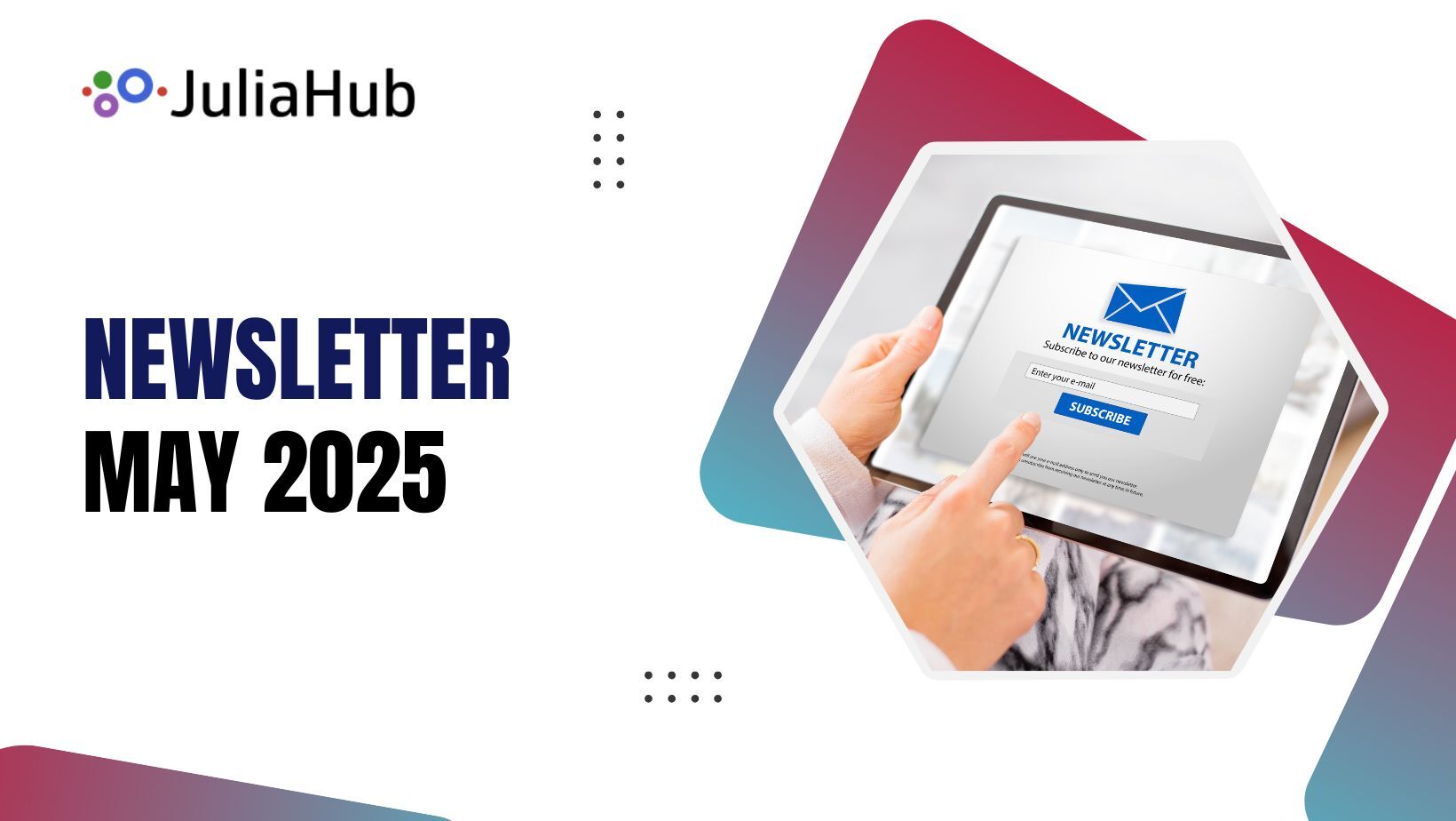 May 2025 Newsletter - JuliaCon Early Bird Tickets Available Until May 15