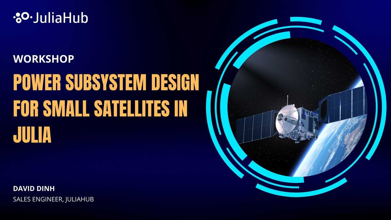 Satellite power subsystem modeling using Julia open-source tools