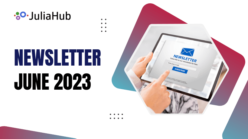 Newsletter June 2023 - Julia 2023 User & Developer Survey - Closing Soon!