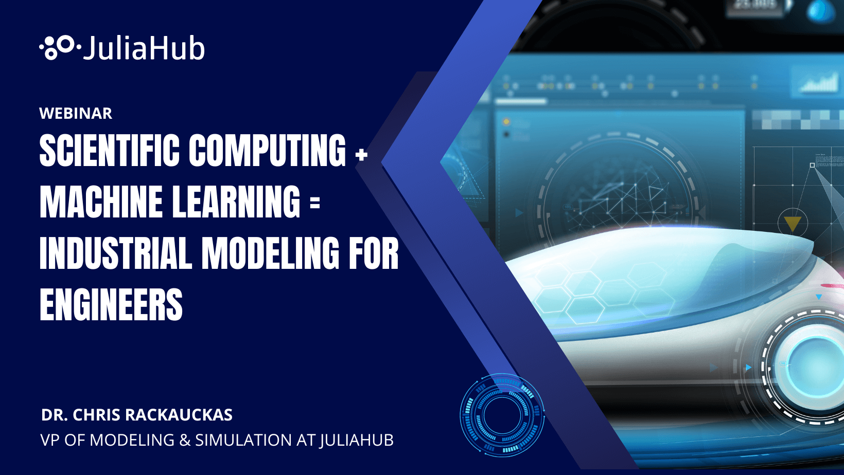 SciML: Scientific Computing + Machine Learning = Industrial Modeling for Engineers - JuliaHub Webinar